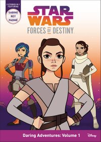 Star Wars Forces of Destiny - Season 1