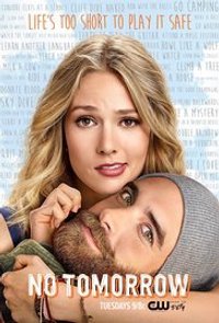 No Tomorrow - Season 1