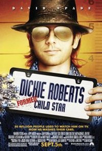 Dickie Roberts: Former Child Star