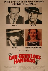 The Gun in Betty Lou's Handbag