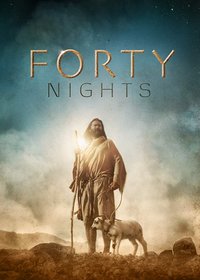 Forty Nights