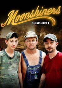 Moonshiners - Season 1