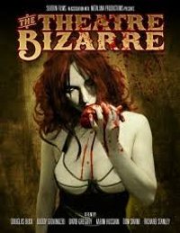 The Theatre Bizarre