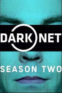 Dark Net - Season 02