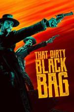 That Dirty Black Bag - Season 1