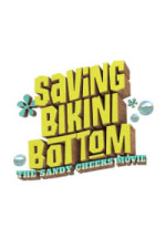 Saving Bikini Bottom: The Sandy Cheeks Movie - IMDb