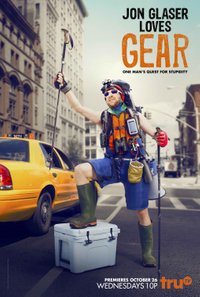 Jon Glaser Loves Gear - Season 1