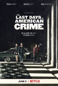 The Last Days of American Crime