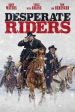 The Desperate Riders