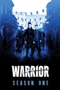 Warrior - Season 1