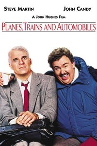 Planes Trains and Automobiles