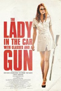 The Lady in the Car with Glasses and the Gun (2015)