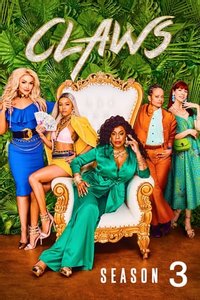 Claws - Season 3