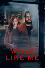 Wolf Like Me - Season 1