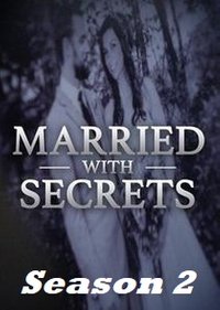 Married With Secrets - Season 2