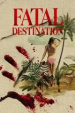 Fatal Destination - Season 1