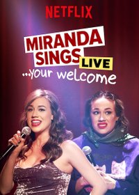 Miranda Sings Live... Your Welcome.