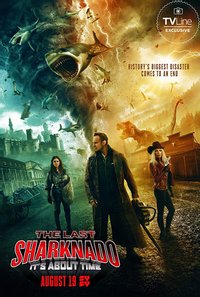 The Last Sharknado: It's About Time