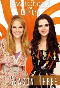 Switched at Birth - Season 3