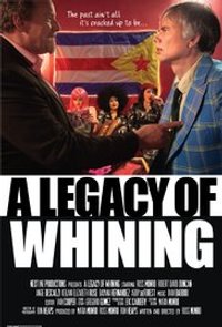 A Legacy of Whining