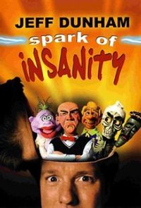 Jeff Dunham: Spark of Insanity