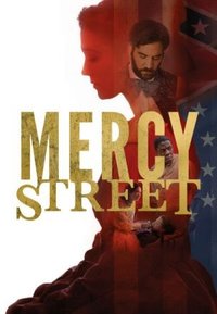 Mercy Street - Season 01