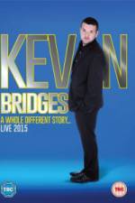 Kevin Bridges: A Whole Different Story