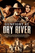 Gunfight at Dry River