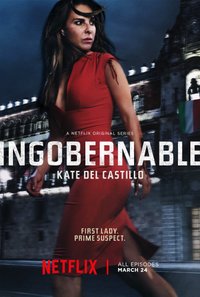 Ingobernable - Season 1