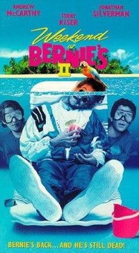 Weekend at Bernies 2