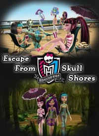 Monster High: Escape from Skull Shores