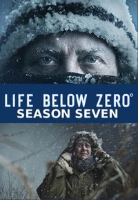 Life Below Zero - Season 07