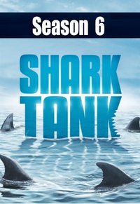 Shark Tank - Season 6