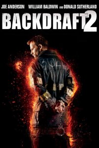 Backdraft 2