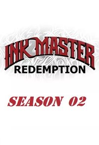 Ink Master Redemption - Season 02