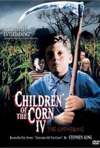 Children of the Corn 4: The Gathering