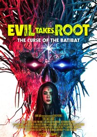 Evil Takes Root