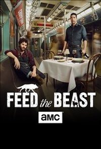 Feed the Beast - Season 1