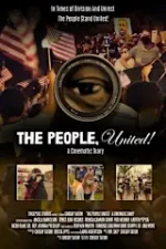 The People, United! A Cinematic Diary