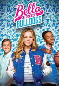 Bella and The Bulldogs - Season 1